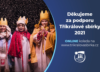 Tříkrálová sbírka 2021 pokračuje online