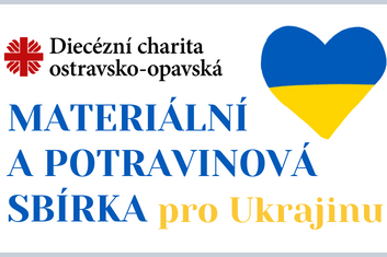 Vyhlašujeme materiální a potravinovou sbírku